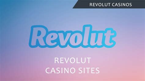 revolut casino